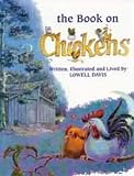 Davis, Lowell: The Book on Chickens
