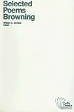 Browning, Robert: Selected Poems of Robert Browning
