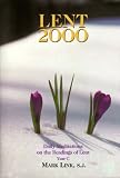 Link, Mark: Lent 2000: Daily Meditations on the Readings of Lent  Year C