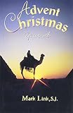 Link, Mark: Praying the Special Seasons of the Church Year: Advent 2000, Year A