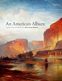 Lawton, Rebecca: An American Album: Highlights from the Collection of the Amon Carter Museum Lawton, Rebecca: An American Album: Highlights from the Collection of the Amon Carter Museum