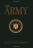 Army Historical Foundation: The Army Army Historical Foundation: The Army