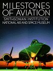 National Air and Space Museum: Milestones of Aviation: Smithsonian Institution National Air and Space Museum National Air and Space Museum: Milestones of Aviation: Smithsonian Institution National Air and Space Museum