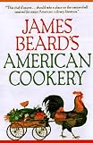 Beard, James: James Beard's American Cookery Beard, James: James Beard's American Cookery