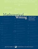 Mathematical Writing (088385063X) by Knuth, Donald E. Knuth, Donald E.: Mathematical Writing