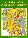 Stein, Wendy: Coloring Book of Ancient Ireland