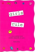Girls Rule: A very special book created&hellip;