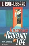 Hubbard, L. Ron: A New Slant on Life