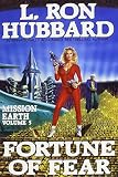 Hubbard, L. Ron: Fortune of Fear