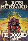 Hubbard, L. Ron: The Doomed Planet