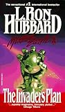 Hubbard, L. Ron: The Invaders Plan Hubbard, L. Ron: The Invaders Plan