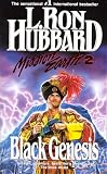Hubbard, L. Ron: Black Genesis