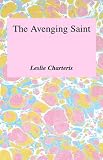 Charteris, Leslie: The Avenging Saint