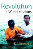 Yohannan, K. P.: Revolution in World Missions