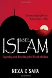 Safa, Reza F.: Inside Islam: Exposing and Reaching the World of Islam
