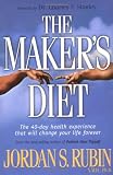 Rubin, Jordan: The Maker's Diet: The 40 Day Health Experience That Will Change Your Life Forever
