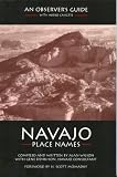 Wilson, Alan: Navajo Place Names: An Observer's Guide