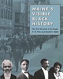 Price, H. H.: Maine's Visible Black History: The First Chronicle of Its People Price, H. H.: Maine's Visible Black History: The First Chronicle of Its People