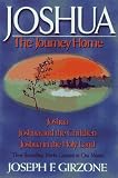 Girzone, Joseph F.: Joshua, the Journey Home: Includes Joshua, Joshua and the Children and Joshua in the Holy Land