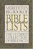 Meredith, J.L.: Meredith's Big Book of Bible Lists: A One-Of-A-Kind Collection of Bible Facts Presented in List Form