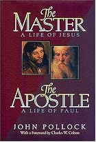 The Master and the Apostle by John Pollock