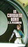Friedman, C. S.: In Conquest Born Friedman, C. S.: In Conquest Born