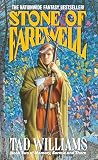 Williams, Tad: Stone of Farewell Williams, Tad: Stone of Farewell