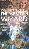 Reichert, Mickey Zucker: The Western Wizard Reichert, Mickey Zucker: The Western Wizard