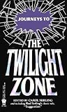 Serling, Carol: Journeys to the Twilight Zone Serling, Carol: Journeys to the Twilight Zone