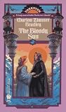 Bradley, Marion Zimmer: The Bloody Sun Bradley, Marion Zimmer: The Bloody Sun