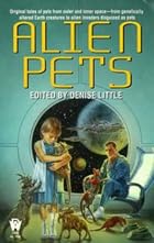 Alien Pets by Denise Little