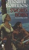 Roberson, Jennifer: Sword-Born
