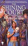 West, Michelle: The Shining Court West, Michelle: The Shining Court