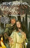 Radford, Irene: Guardian of the Balance Radford, Irene: Guardian of the Balance