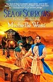 West, Michelle: Sea of Sorrows West, Michelle: Sea of Sorrows