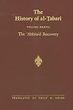 Tabari, Al: The History of Al-Tabari: The 'Abbasid Recovery