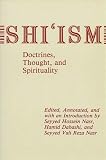 Nasr, Seyyed Hossein: Shi'Ism Doctrines, Thought, and Spirituality Nasr, Seyyed Hossein: Shi'Ism Doctrines, Thought, and Spirituality