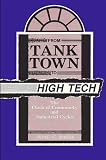 Nash, June C.: From Tank Town to High Tech: The Clash of Community and Industrial Cycles Nash, June C.: From Tank Town to High Tech: The Clash of Community and Industrial Cycles