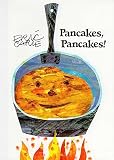 Pancakes, Pancakes! (0887081207) by Carle, Eric Carle, Eric: Pancakes, Pancakes!
