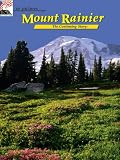Dengler, William: In Pictures Mount Rainier: The Continuing Story Dengler, William: In Pictures Mount Rainier: The Continuing Story