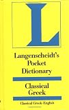 Langenscheidt Staff: Pocket Dictionary : Classical Greek - English