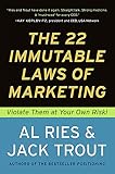 Ries, Al: The 22 Immutable Laws of Marketing: Violate Them at Your Own Risk Ries, Al: The 22 Immutable Laws of Marketing: Violate Them at Your Own Risk