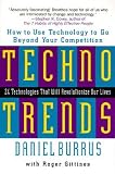 Gittines, Roger: Technotrends: How to Use Technology to Go Beyond Your Competition