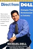 Dell, Michael: Direct from Dell: Strategies That Revolutionized an Industry