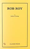 Kemp, Robert: Rob Roy Kemp, Robert: Rob Roy