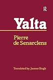 De Senarclens, Pierre: Yalta De Senarclens, Pierre: Yalta
