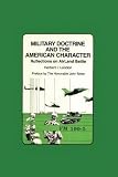 London, Herbert I.: Military Doctrine and the American Character: Reflections on Airland Battle