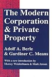 Berle, Adolf A., Jr.: The Modern Corporation and Private Property