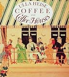 Heise, Ulla: Coffee and Coffee House Heise, Ulla: Coffee and Coffee House