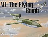 Engelmann, Joachim: V1: The Flying Bomb Engelmann, Joachim: V1: The Flying Bomb